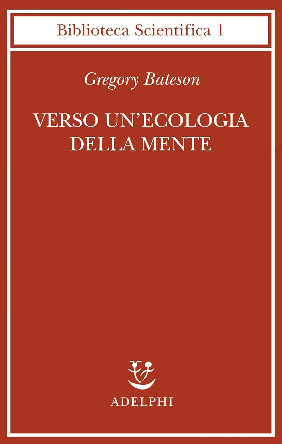 Alfred Korzybski. Gregory Bateson. La mappa non è il territorio.
