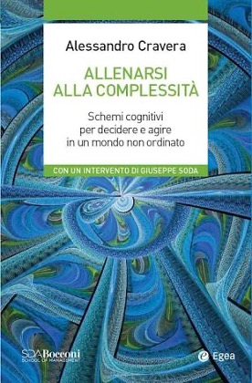 Alessandro Cravera. Allenarsi alla complessità.