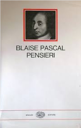 Blaise Pascal. Pensieri.