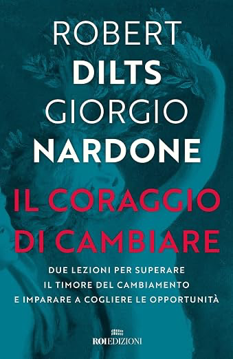 Robert Dilts. Il gioco interiore, il gioco esteriore.