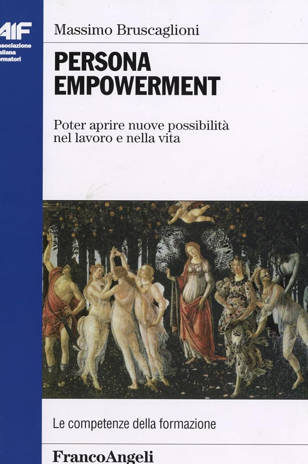 Massimo Bruscaglioni. Persona Empowerment.